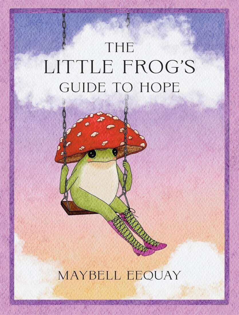 The Little Frog's Guide To Hope - Book