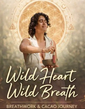 Wild Heart, Wild Breath - $66 (Early Bird $55)